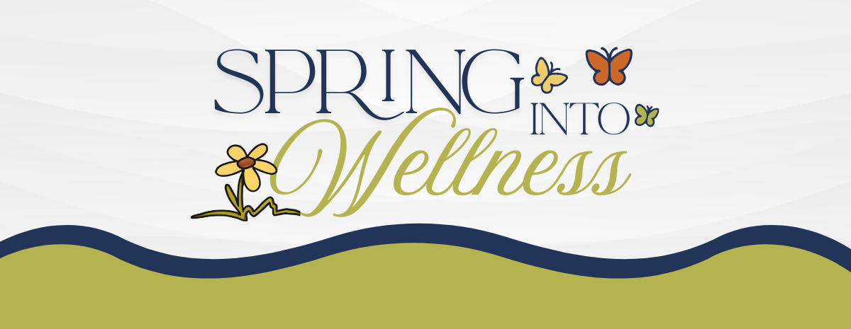 Spring into Wellness
